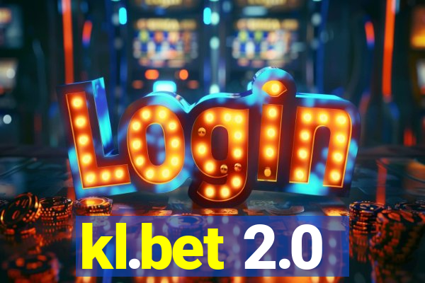 kl.bet 2.0